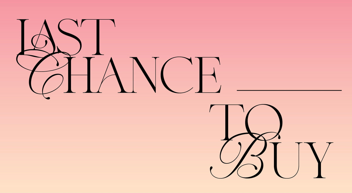 Last Chance to Buy